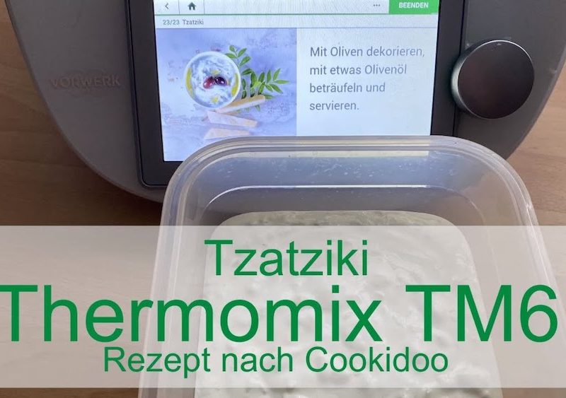 Tzatziki mit dem Thermomix TM6 - Rezept nach Cookidoo 42 Tzatziki mit dem Thermomix TM6 - Rezept nach Cookidoo - Rezeptfamilie