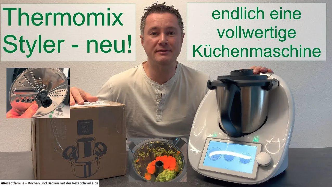 Thermomix Styler (Cutter) - präsentiert von der Rezeptfamilie