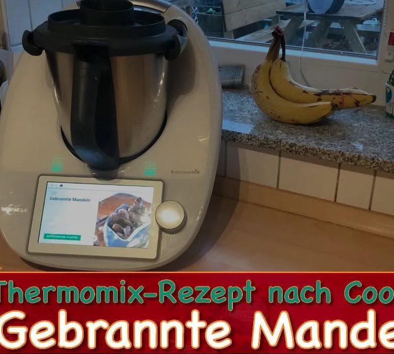 gebrannte Mandeln mit dem Thermomix TM6 5 gebrannte Mandeln mit dem Thermomix TM6 - Rezept nach Cookidoo - vorgestellt von der Rezeptfamilie