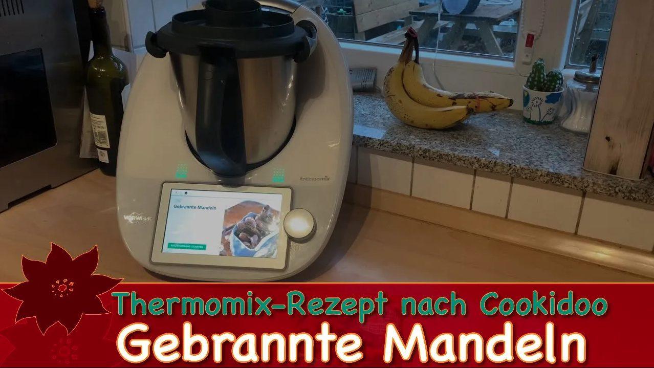 gebrannte Mandeln mit dem Thermomix TM6 - Rezept nach Cookidoo - vorgestellt von der Rezeptfamilie